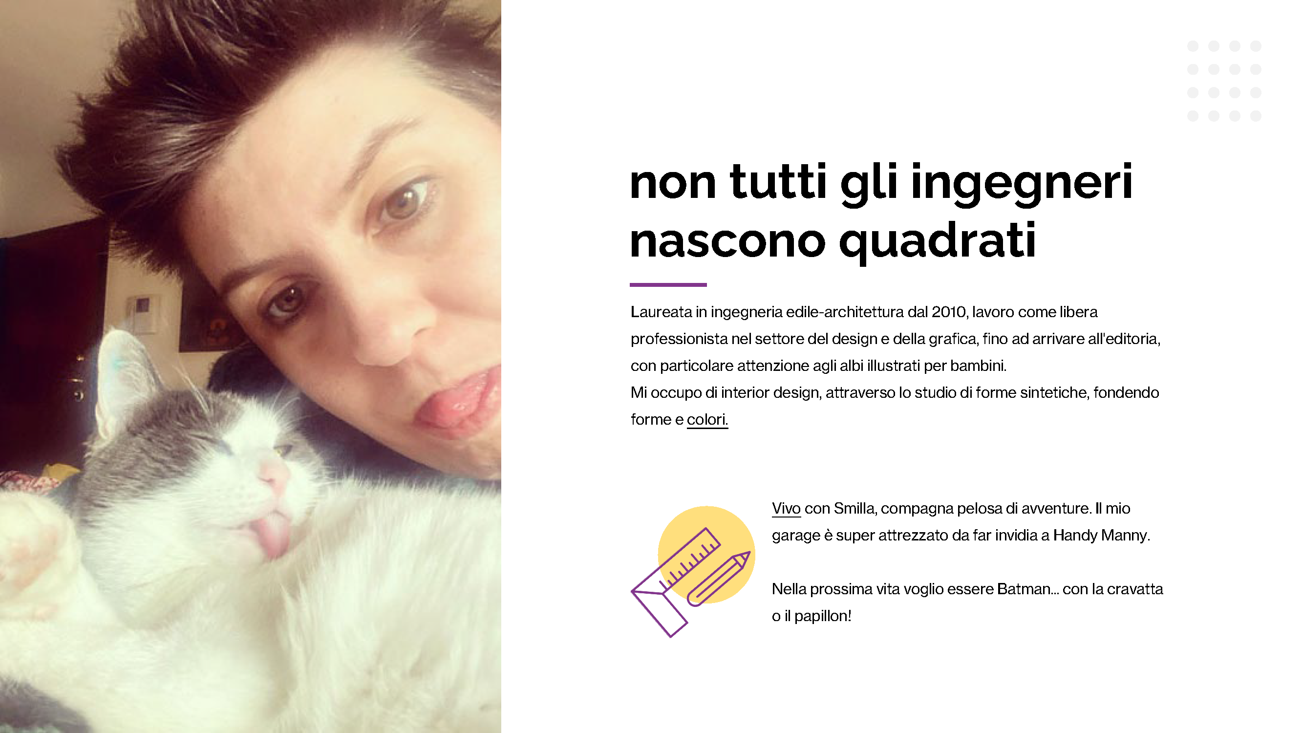 designer con il suo gatto smilla, specializzata in interior e graphic design, con focus su albi illustrati per bambini